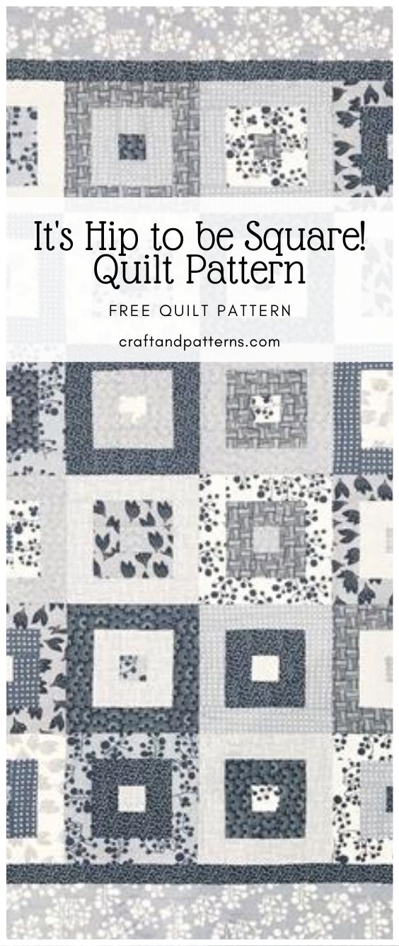 Hip to be Square Quilt Pattern